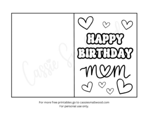 22 Coloring Birthday Cards For Mom Free Printables - Cassie Smallwood intended for FREE Printable Birthday Cards For Mom From Son