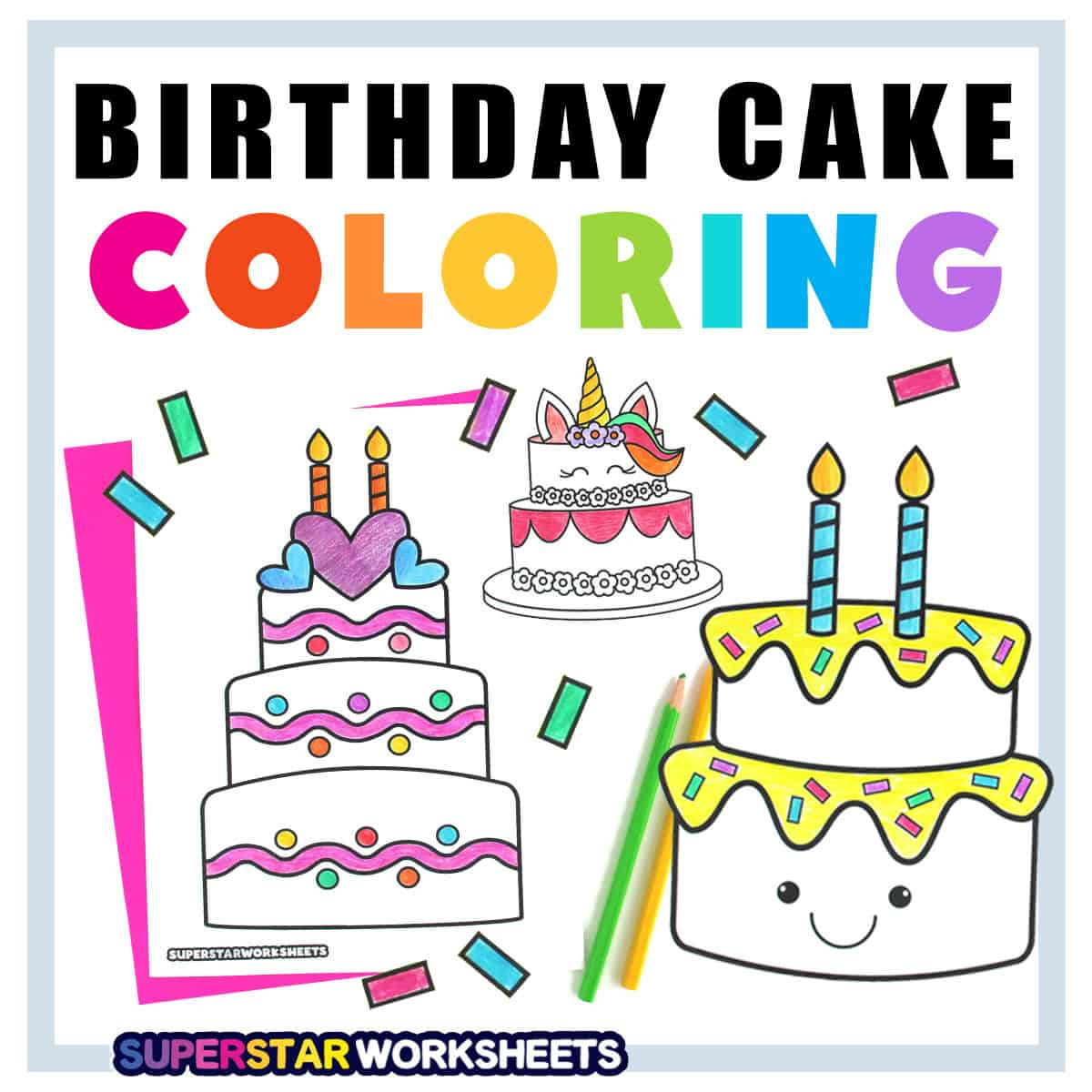 Birthday Cake Coloring Pages (Free Printables) - Superstar Worksheets for Free Printable Birthday Cake Pictures