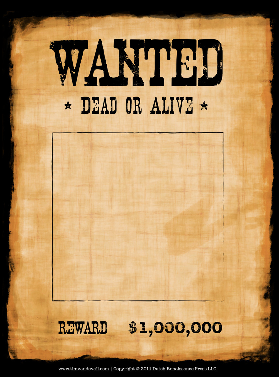 Blank Wanted Poster Template | Make Your Own Wanted Poster with regard to Free Printable Blank Wanted Poster