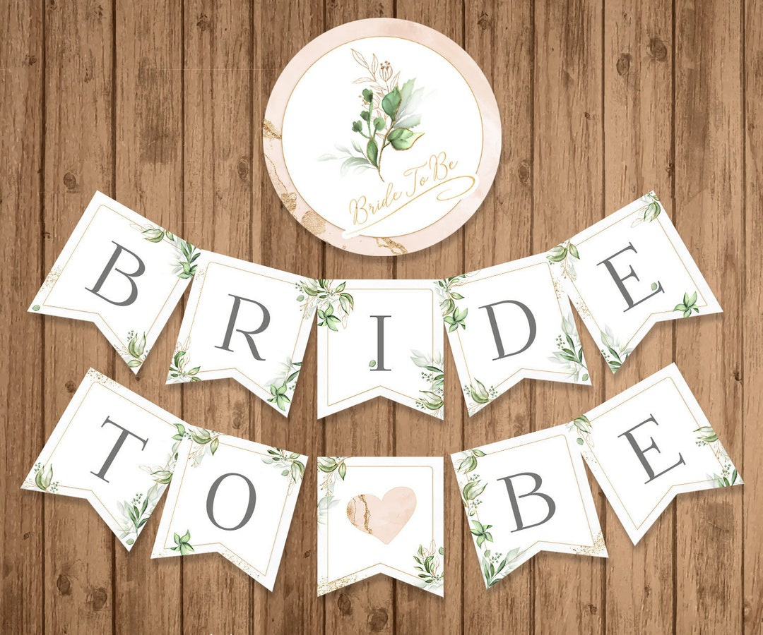 Bridal Shower Banner, Printable, Greenery Bride To Be Banner in FREE Printable Bride to Be Banner