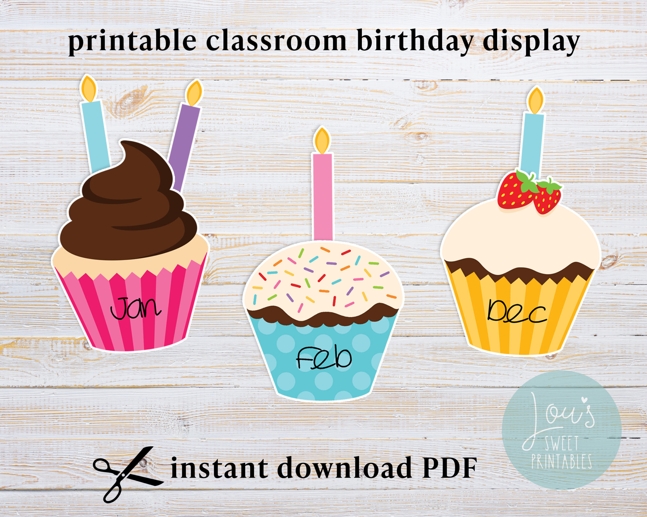 Classroom Birthday Board: Cupcake Bulletin Board Display (Pdf regarding FREE Printable Birthday Cupcakes For Classroom Display