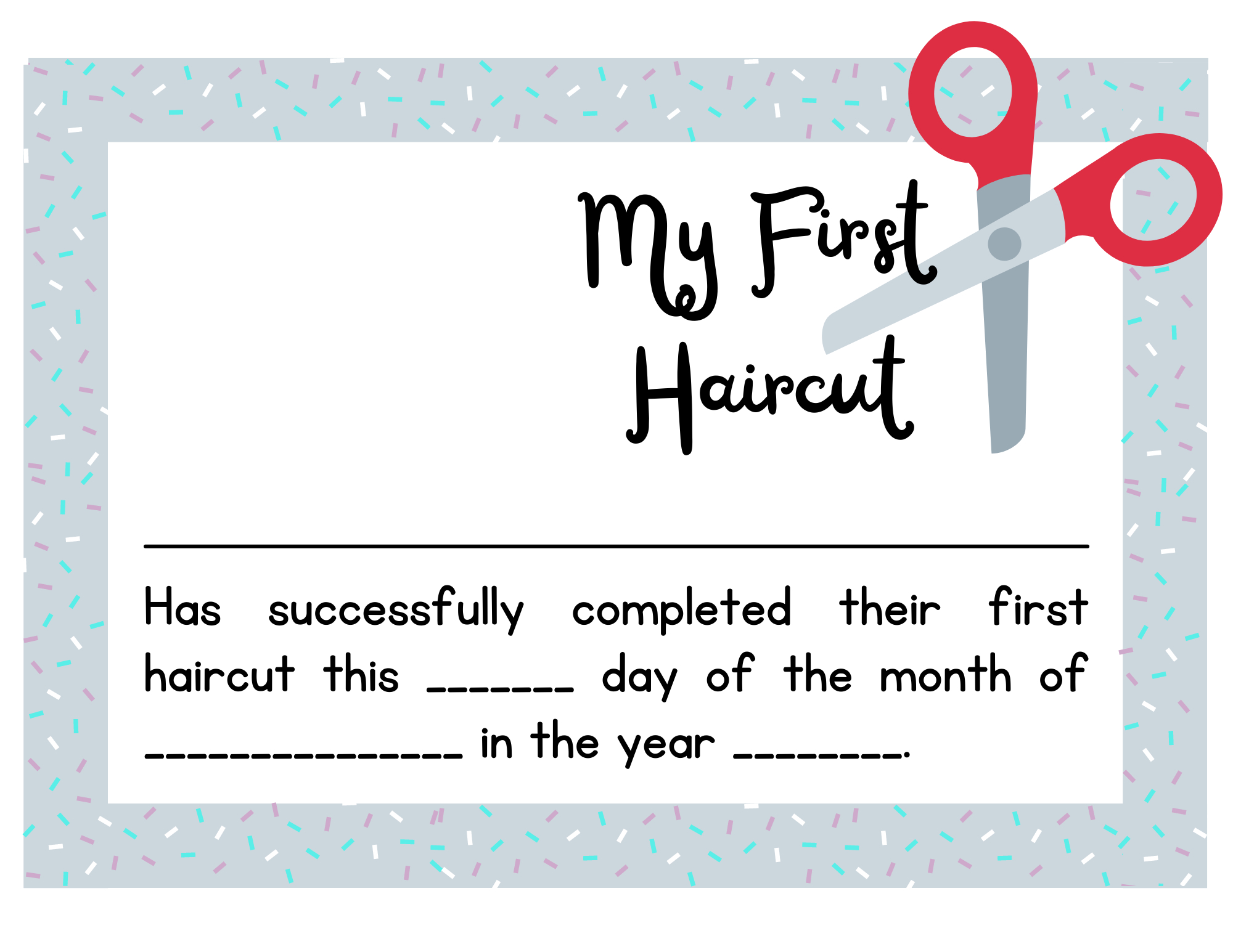 First Haircut + Free First Haircut Certificate Printable within FREE Printable Blank First Haircut Certificate
