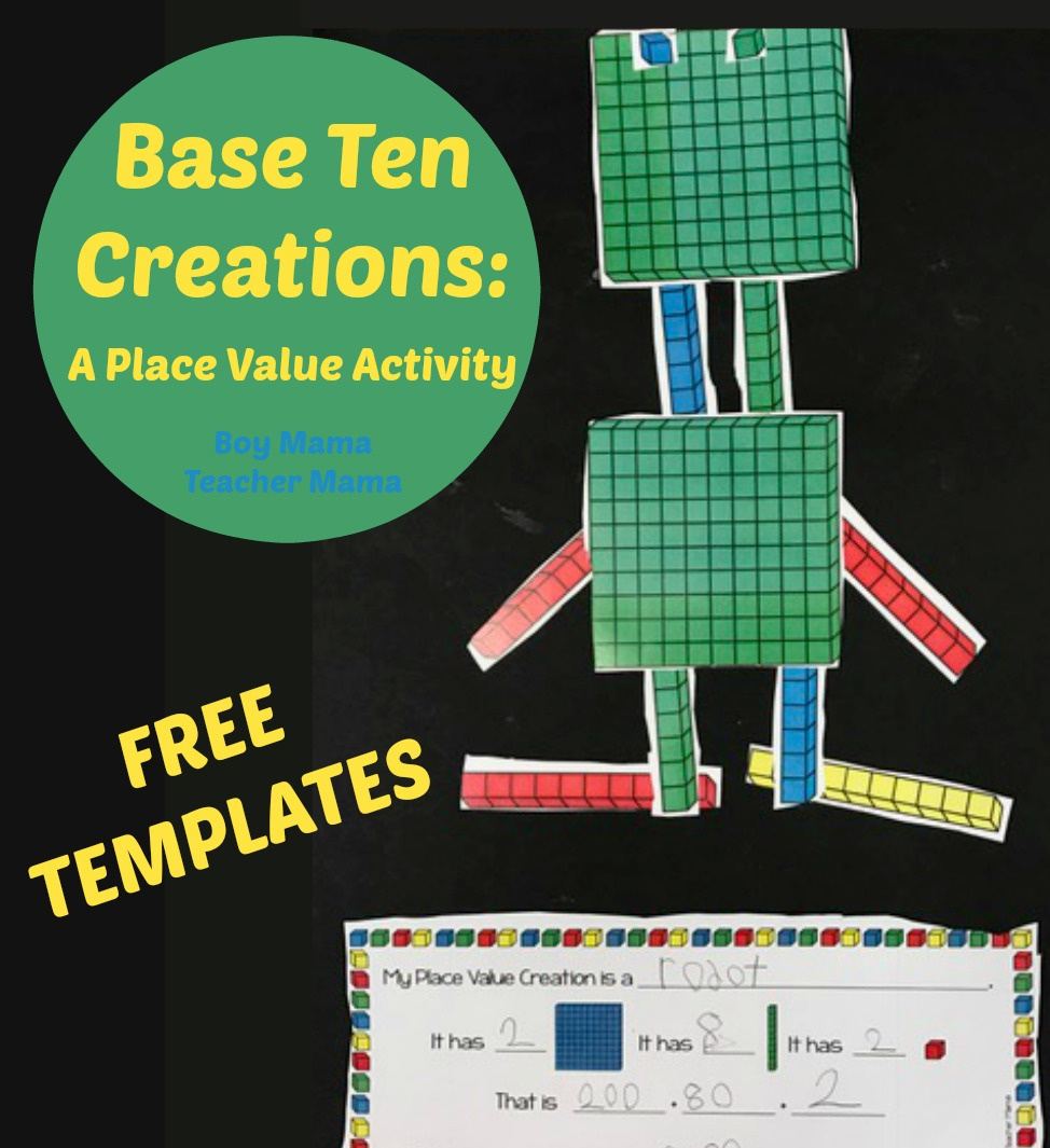Free Base Ten Blocks Creations: A Place Value Activity - Boy Mama within Free Printable Base Ten Blocks Template