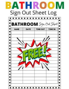 Free Bathroom Sign Out Sheet Log! For Classroom Management | Made in Free Printable Bathroom Sign Out Sheet For Classroom