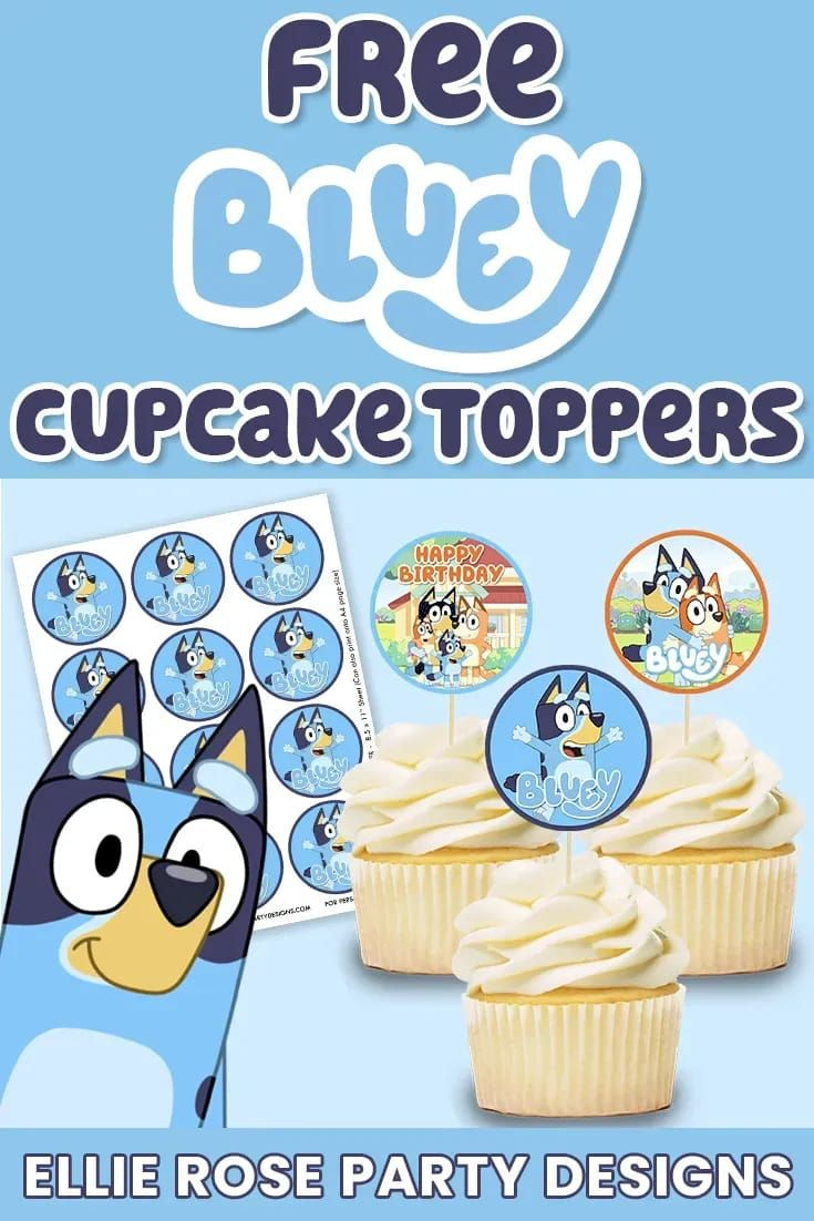 Free Bluey Cupcake Topper Printables with regard to FREE Printable Bluey Cupcake Toppers