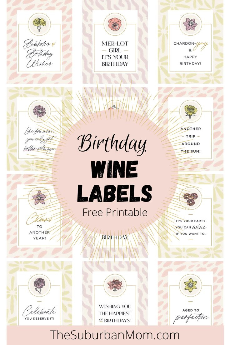 Free Printable Birthday Wine Bottle Labels - Plus Wine Pairings with FREE Printable Birthday Wine Labels