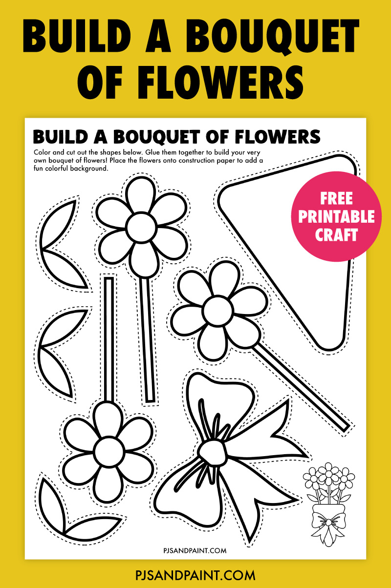 Free Printable Build A Bouquet Of Flowers Craft - Pjs And Paint with regard to FREE Printable Bouquet of Flowers