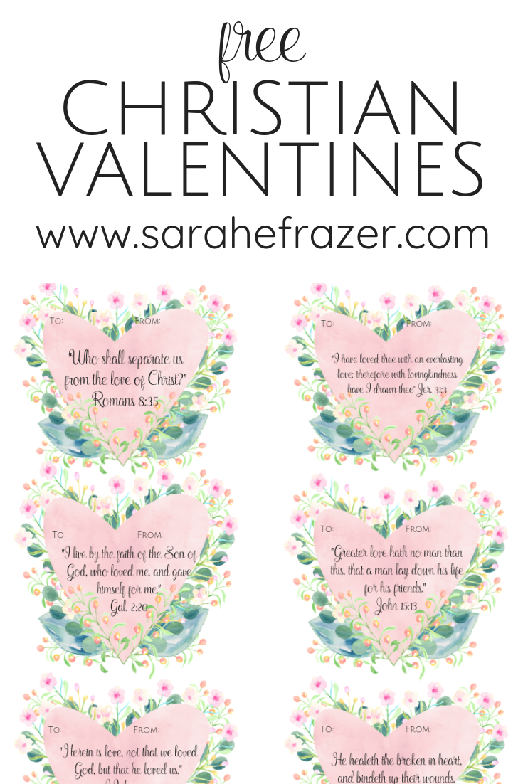 Free Printable Christian Valentines - Sarah E. Frazer within FREE Printable Bible Verse Valentine Cards