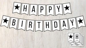 Free Printable Happy Birthday Banner In Black And White intended for Free Printable Birthday Banner Printable
