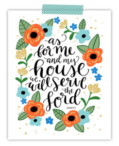 Free Scripture Art Printable | As For Me And My House | Hope Ink within Free Printable As For Me And My House