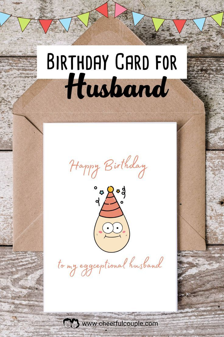 Funny Printable Birthday Card For Eggceptional Husband regarding Free Printable Birthday Cards For Husband Funny