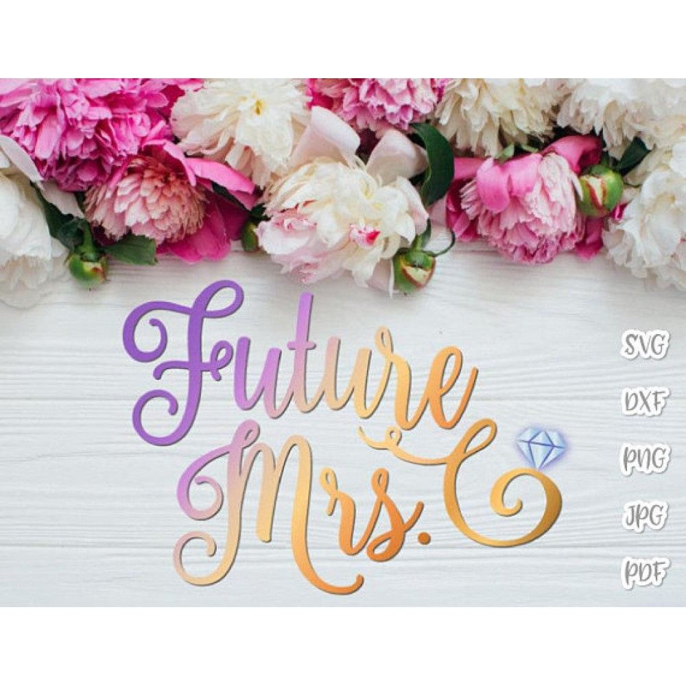Future Mrs Bachelorette Svg File For Cricut Bride Wedding Bridal Shower Cut for FREE Printable Bridal Shower Clip Art