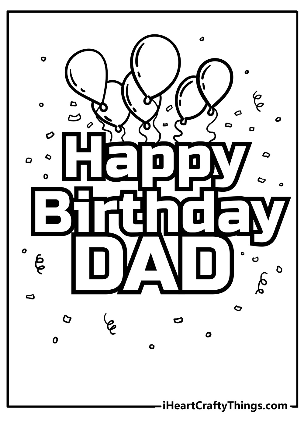 Happy Birthday Dad Coloring Pages (100% Free Printables) with Free Printable Birthday Cards For Dad From Daughter