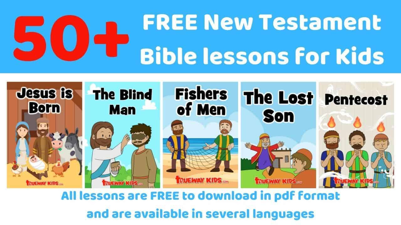 New Testament Bible Lessons For Kids - Free Printable - Trueway Kids with FREE Printable Bible Lessons For Preschoolers