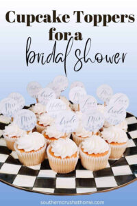 Printable Cupcake Toppers For A Bridal Shower - Southern Crush At Home throughout Free Printable Bridal Shower Cupcake Toppers Printables