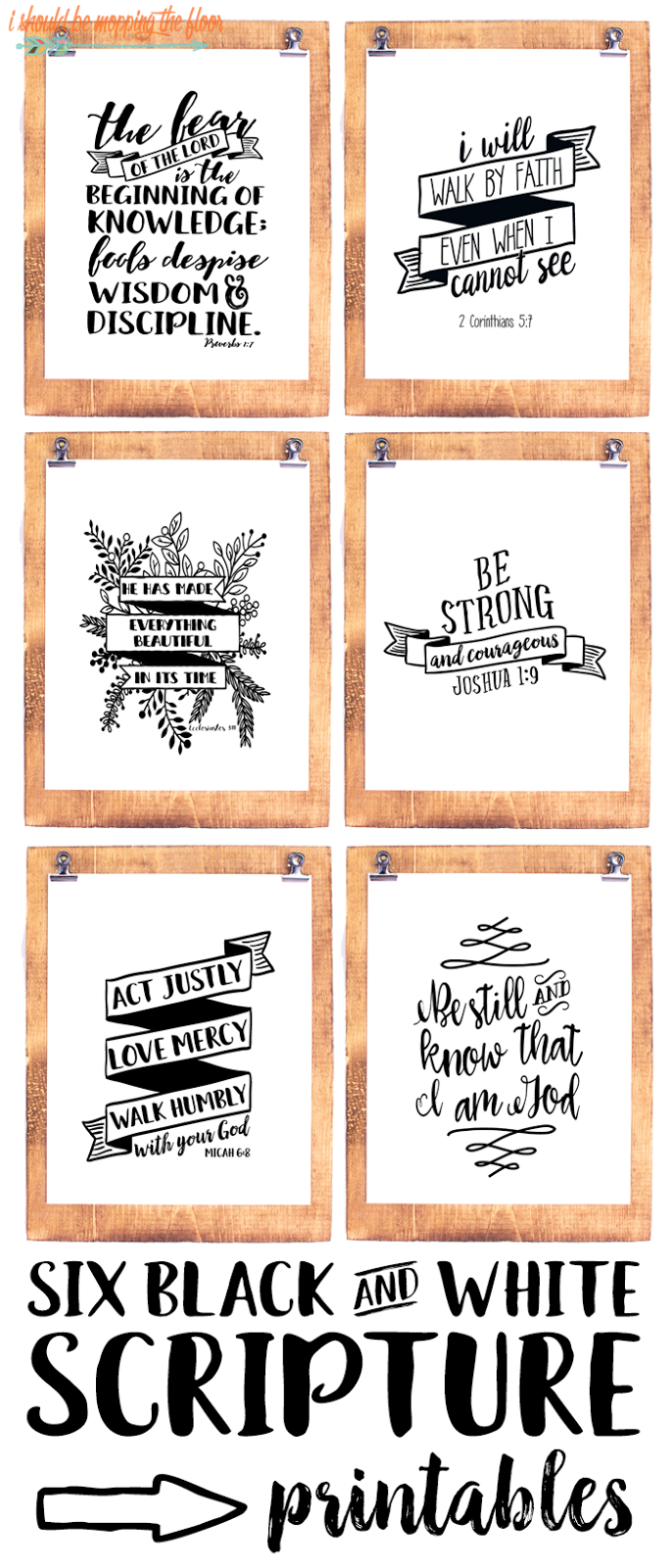 Six Black And White Scripture Printables | I Should Be Mopping The in FREE Printable Bible Verses to Frame